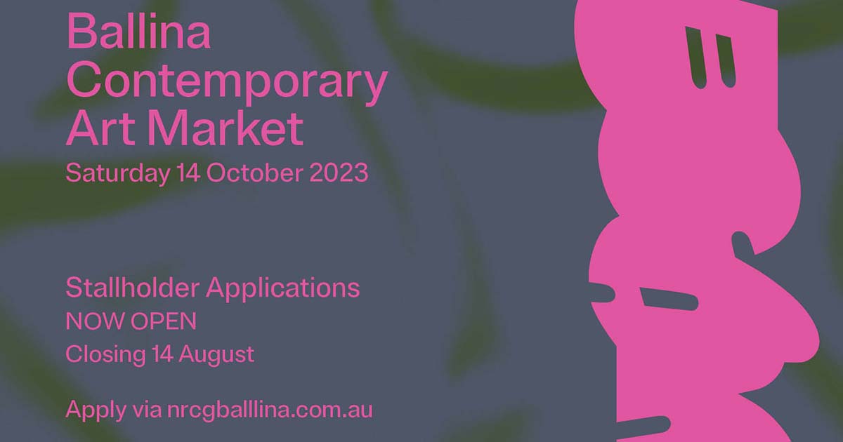 Ballina Contemporary Art Market - Calling all artists, makers, and designers!